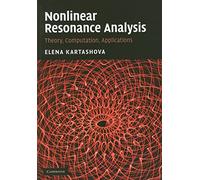 Nonlinear Resonance Analysis: Theory, Computation, Applications