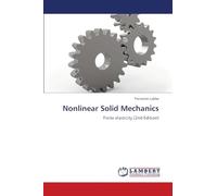 Nonlinear Solid Mechanics: Finite elasticity (2nd Edition)