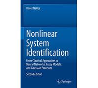 Nonlinear System Identification: From Classical Approaches to Neural Networks, Fuzzy Models, and Gaussian Processes