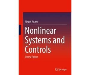 Nonlinear Systems and Controls - 9783662686898