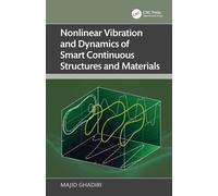 Nonlinear Vibration and Dynamics of Smart Continuous Structures and Materials