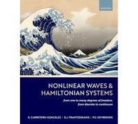 Nonlinear Waves & Hamiltonian Systems: From One To Many Degrees of Freedom, From Discrete To Continuum