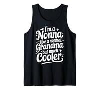 Nonna Like A Normal Grandma Much Cooler Italian Grandmother Tank Top