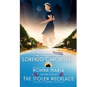 Nonna Maria and the Case of the Stolen Necklace: A Novel