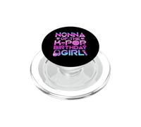 Nonna Of The K Pop Birthday Girl PopSockets PopGrip for MagSafe