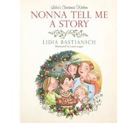 Nonna Tell Me a Story: Lidia's Christmas Kitchen