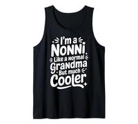 Nonni Like A Normal Grandma Much Cooler Italian Grandmother Tank Top