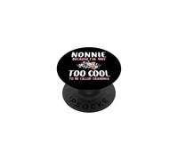 Nonnie Because I'm Too Cool Be Called Grandma Floral Flower PopSockets Adhesive PopGrip
