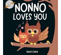 Nonno Loves You: The Bond and Love Between a Grandfather and His Grandchild (Love You Series)