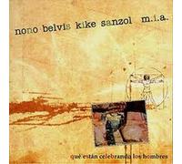 Nono BELVIS & Kike SANZOL - Que Estan Celebrando Los Hombres