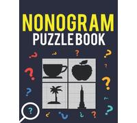 Nonogram Puzzle Book: Picture Logic Brain Puzzles for Adults