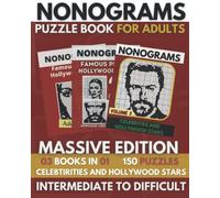 Nonogram Puzzle Book: Upper Intermediate To Hard Nonogram Puzzles For Adults, Griddlers Logic Puzzles - Celebrities Massive Edition
