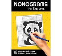 Nonograms for Everyone: 88 Nonogram Logic Puzzles (Griddlers / Hanjie / Picross) (Nonogram Puzzle Books)
