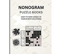 Nonograms Griddlers Picross Hanjie book,: Black and White Japanese Crossword Picture Logic Puzzles
