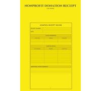 Nonprofit Donation Receipt Book: Track Charitable Donations & Donor Acknowledgments for Tax Compliance & Audit-Ready Records