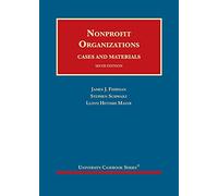 Nonprofit Organizations: Cases and Materials (University Casebook Series)