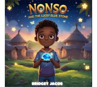 NONSO AND THE LUCKY BLUE STONE