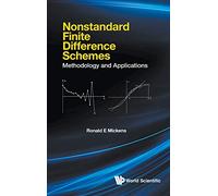 Nonstandard Finite Difference Schemes: Methodology And Applications