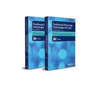 Nonthermal Processing Technologies for Food, 2 Volume Set (Institute of Food Technologists Series)