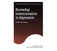 Nonverbal Communication Depression (European Monographs in Social Psychology)