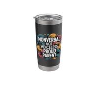 Nonverbal Not Voiceless Proud Parent Autism Stainless Steel Insulated Tumbler