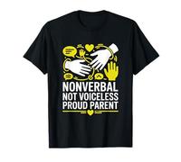 Nonverbal Not Voiceless Proud Parent Autism T-Shirt