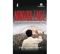 Nonviolence In Modern Indian History (Gandhi Studies)