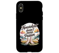 Nonviolent Doesn't Mean Passive Peaceful Protest Power Case for iPhone X/XS