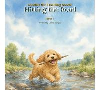 Noodles the Traveling Doodle: Hitting the Road: 1