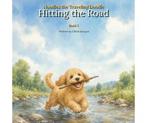 Noodles the Traveling Doodle: Hitting the Road: 1