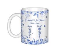 NOONATIVE If Friends were Flowers I'd Pick You Mug,Personalized Birth Month Flower Ceramic Coffee Mug,Custom Chinoiserie Toile De Jouy Cup,Birthday Friendship Gift for Besties Sisters Best Friends