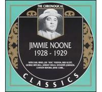 Noone, Jimmie - Jimmie Noone 1928 1929