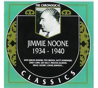 Noone, Jimmie - Jimmie Noone 1934 1940