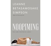 Noopiming: The Cure for White Ladies (Indigenous Americas)