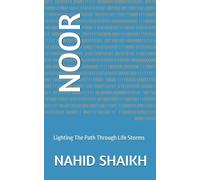 NOOR: Lighting The Path Through Life Storms