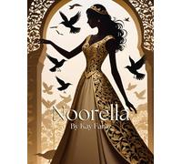 Noorella (Arabian Nights: Fairy Tales Reimagined)