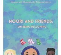Noori and Friends: On Being Welcoming