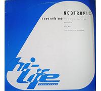 Nootropic - I See Only You [12" VINYL]