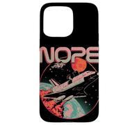 Nope Funny Astronaut Space Mission Rocket Science Moon Case for iPhone 15 Pro Max