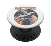 Nope Funny Astronaut Space Rocket Science Galaxy Moon PopSockets Adhesive PopGrip