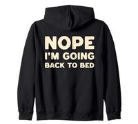 Nope I'm Going Back To Bed Lazy Funny Zip Hoodie