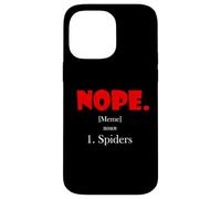 Nope Meme Definition Anti Spiders Funny Arachnophobia Spider Case for iPhone 14 Pro Max