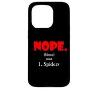 Nope Meme Definition Anti Spiders Funny Arachnophobia Spider Case for iPhone 15 Pro