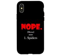 Nope Meme Definition Anti Spiders Funny Arachnophobia Spider Case for iPhone X/XS