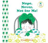 Nope. Never. Not for Me!: For Kids on the Autistic Spectrum