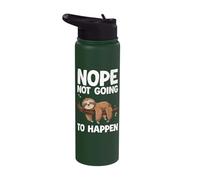 Nope Not Going to Happen Sloth Stainless Steel Insulated Water Bottle