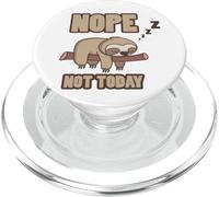 Nope Not Today Cute Sloth Sleeping Branch Lazy Mood Quote PopSockets PopGrip for MagSafe