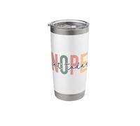 Nope Not Today Funny Sassy Colorful Text Design Statement Stainless Steel Insulated Tumbler