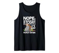 Nope Not Today It's Too Peopley Outside Funny Sloth Tank Top
