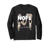Nope Not Today | Lazy Chill Out Day Sloth Long Sleeve T-Shirt